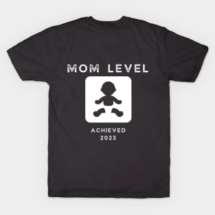 Mom Level Achieved 2023 T-Shirt
